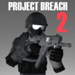Project Breach 2 CO-OP CQB FPS MOD Unlimited Money 10.2