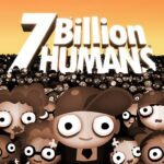 7 Billion Humans MOD Unlimited Money 1.0.4.2