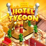 Hotel Tycoon Empire Idle game MOD Unlimited Money 2.3.1